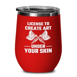 Tattoo Artist Red Wine Tumbler 12oz - Art Under Your Skin - Tattoo Gifts Tipping Skin Deep Ink Tattoo Lover Tattooing Tattooist