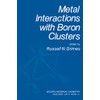 Metal Interactions with Boron Clusters