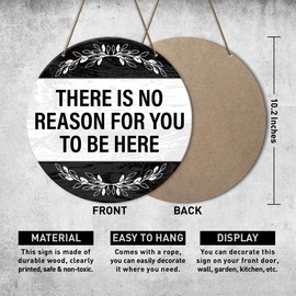 Funny Welcome Decor Sign, Go Away Door Sign, Welcome Sign for Home Front Door Porch, Welcome Home Decor For Outside, Housewarming Hanging Decorations, There Is No Reason for You To Be Here