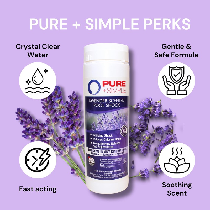 Pure and Simple Lavender Scented Non-Chlorine Pool Shock: Enhance Your