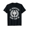 St. Perpetua Pray For Us Christian Martyr Faith Cross T-Shirt