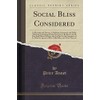 Social Bliss Considered: In Marriage and Divorce, Cohabiting Unmarried, and