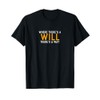 Where There’s a Will There’s a Way – Motivation T-Shirt