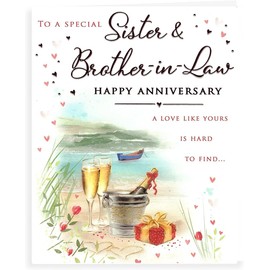 To A Special Sister and Brother in law Anniversary Card - Size 6" X 8"
