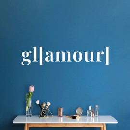 Vinyl Wall Art Decal - Glamour - 4" x 19" - Lovely Inspirational Feminine Quote Sticker for Home Office Bedroom Closet Living Room Boutique Beauty Saloon Decor