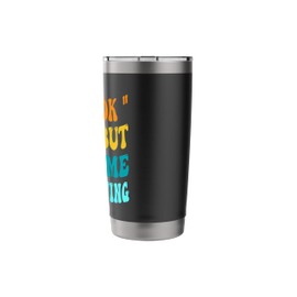 I Say " IDK " A Lot But Trust Me I Be Knowing Funny Saying Stainless Steel Insulated Tumbler