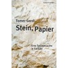 Stein, Papier: Eine Spurensuche in Galiläa
