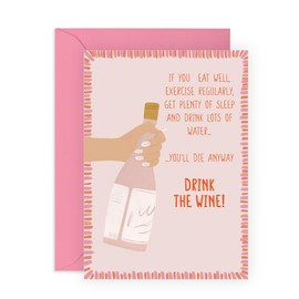 Central 23 Friend Birthday Card Female - Drink The Wine - Funny Birthday Card For Women - Cheeky Greeting Cards For Mum Sister Nana Auntie - Comes With Stickers - Blank Inside