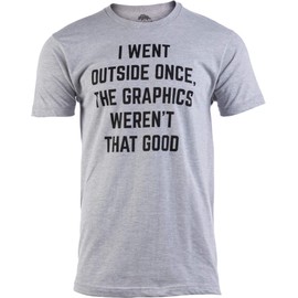 Ann Arbor T-shirt Co. I Went Outside Once, Graphics Weren't That Good | Funny Video Gamer Joke Men's Tee - Adult, Large, Sport Grey