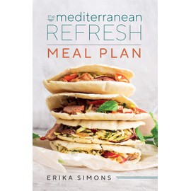 Mediterranean Refresh Meal Plan - Your Complete 8-week transformation guide with over 100 delicious recipes.