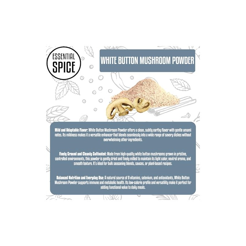 Essential Spice White Button Mushroom Powder – Mild Umami Flavor,
