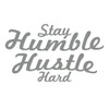 Applicable Pun Stay Humble Hustle Hard - Vinyl Decal for