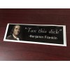 Benjamin Franklin Decal Bumper Sticker Founding Father Libertarian Anti Tax