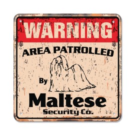 Maltese Vintage Security Sign Area Patrolled pet Dog Owner Gift Gag Funny Joke pup Guard Gift Rigid Plastic | Indoor/Outdoor | 10" Wide