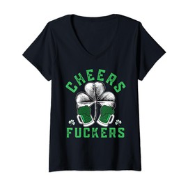 Womens Cheers Fuckers Shamrock St Patty's Day Drinking Lucky Charm V-Neck T-Shirt