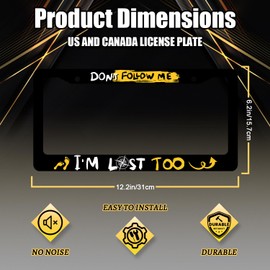 Don't Follow Me I'm Lost Too License Plate Frame Funny Text License Plate Holder Black Auto Parts Stainless Steel Universal Cars Decoration for Men Women 12.2" x 6.2"