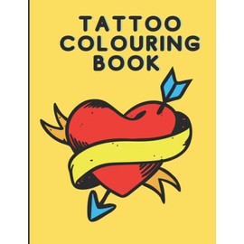 Tattoo Colouring Book: For Adults