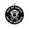 5x5 Not My Circus Not My Monkeys 3-Pack, 100% Waterproof,