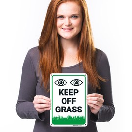 Keep Off Grass Sign, (SI-76561) 10x7 Inches, Rust Free .040 Aluminum, Fade Resistant, Made in USA