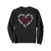 Run For Your Life Heartbeat Motivational Quote Love Heart Sweatshirt