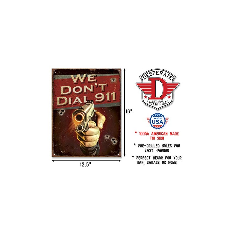 Nostalgia Signs We Don't Dial 911 Metal Sign, 32 cm