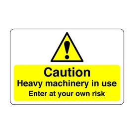 Safety First Display LTD Caution heavy machinery - 1.2mm Rigid plastic for indoor/outdoor usage (300mm x 200mm) Viewing Distance within 7m.