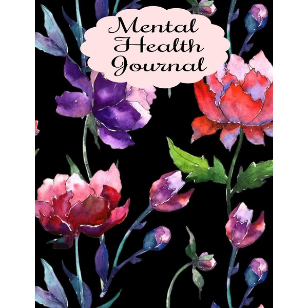 Mental Health Journal: 8 Week Depression and Anxiety Tracker Wellness
