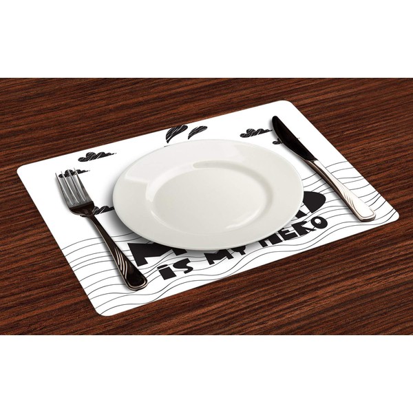 Ambesonne Father's Day Place Mats Set of 4, My Dad