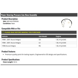 Marketplace Auto Parts - Power Steering Pressure Line Hose Assembly - 54 Inch - Compatible with 1998-2001 Acura Integra 1.8L 4-Cylinder GAS