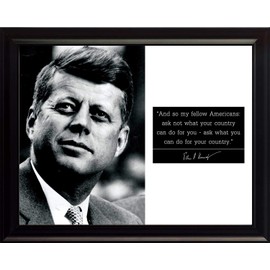 John F Kennedy JFK Photo Picture Poster Framed Quote and so My Fellow Americans: Ask not What Your Country US President Portrait Famous Inspirational Motivational Quotes (8x10 Framed)