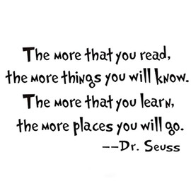The More That You Read The More Things You Will Know -Dr.Seuss Wall Sticker Art Quote Decals Home Decor (22.4''x11'')