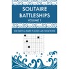 Solitaire Battleships Volume 1: 200 Easy to Hard Logic Puzzles