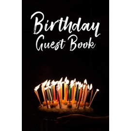 Birthday Guest Book: Cute Birthday Wishes Book Cover Design Gift Vol. 9