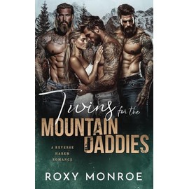Twins For The Mountain Daddies: A Reverse Harem Romance