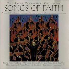 The Ralph Carmichael Orchestra Songs of Faith