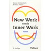 New Work needs Inner Work: Ein Handbuch für Unternehmen auf