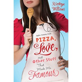 Pizza, Love, and Other Stuff That Made Me Famous: A Novel (Christy Ottaviano Books)