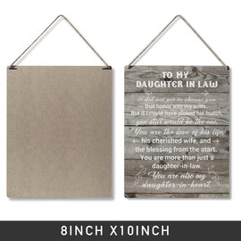 Inspirational Signs Gift to My Daughter in Law I Did Not Get to Choose You That Honor Was My Son Wooden Hanging Sign Rustic Wall Art Home Decoration 10 x 8 Inches…