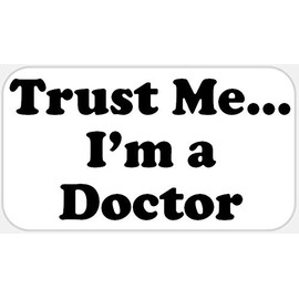 Trust Me I'm A Doctor - 100 Stickers Pack 2.25 x 1.25 inches - Medical Doc