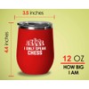 Chess Red Wine Tumbler 12oz - I Only Speak Chess