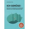 Ich genüge!: Befreiung von emotionalem und narzisstischem Missbrauch durch (Selbst-)Hypnose.