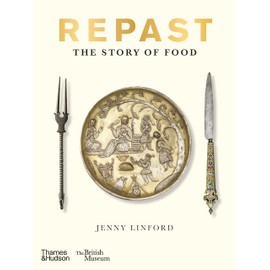 Repast: The Story of Food (British Museum)