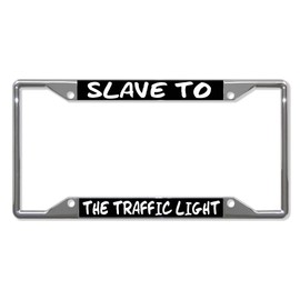 Fastasticdeals Slave to The Traffic Light License Plate Frame Tag Holder Cover