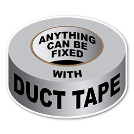 Magnet America Anything Can Be Fixed with Duct Tape Magnet is 3.4" x 4" Made for Vehicles and Refrigerators