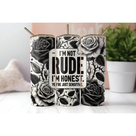 Handmade Sarcastic I'm Not Rude I'm Honest Tumbler 20oz Tumbler Insulated Travel Mug