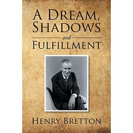 A Dream, Shadows and Fulfillment