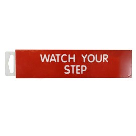 Cosco Sign, Red Engraved, Watch Your Step, 2 x 8 Inches (098008)