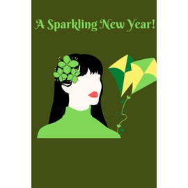 A SPARLING NEW YEAR NOTEBOOK: Lined Notebook, Notebook "6x9", 120 pages, great gift, devode time to you, achieve your goals, be focus, self help, ... Build habits, write, gifts for women