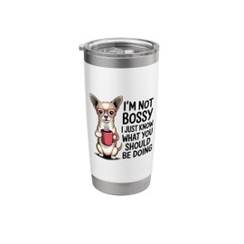 Bossy Chihuahua Coffee Lover Funny Dog Sarcastic Attitude Stainless Steel Insulated Tumbler