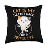 Pet Companion Friendly Kitty Happy Cat Life Hack Throw Pillow